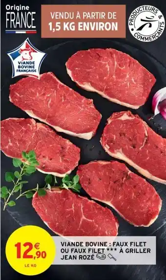 Intermarché Faux filet ou faux filet offre