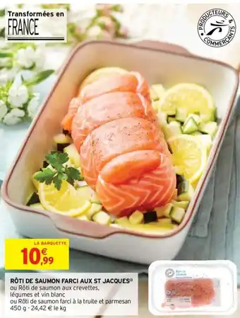 Intermarché Rôti de saumon farci aux st jacques offre