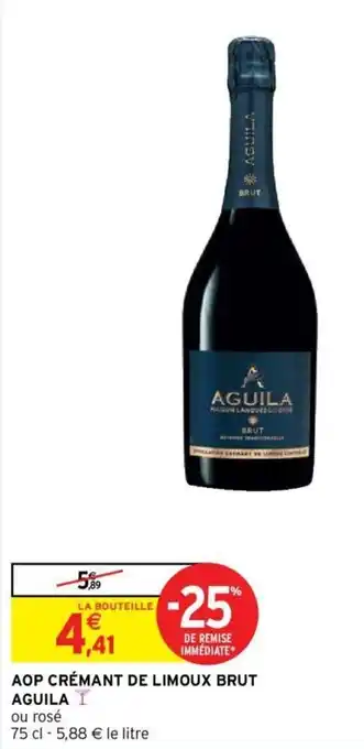 Intermarché AOP Crémant de limoux brut aguila offre