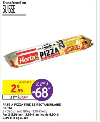 Intermarché Pâte à pizza fine et rectangulaire herta offre
