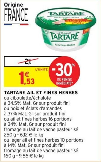 Intermarché Tartare ail et fines herbes offre