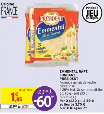 Intermarché Emmental râpé fondant président offre