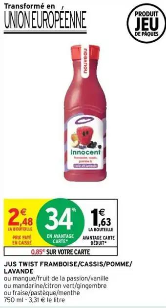 Intermarché Jus twist framboise/cassis/pomme/lavande offre