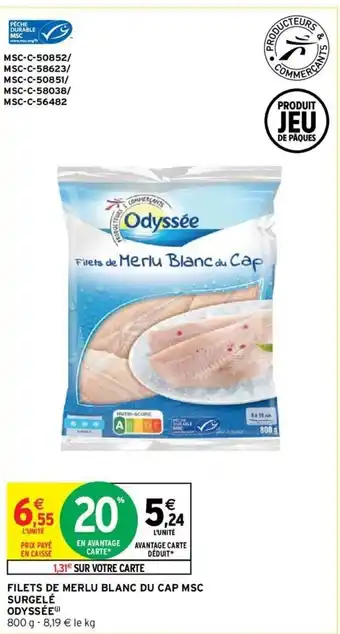 Intermarché Filets de merlu blanc du cap msc surgelé odyssée offre