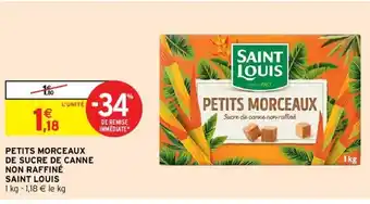 Intermarché Petits morceaux de sucre de canne non raffiné saint louis offre