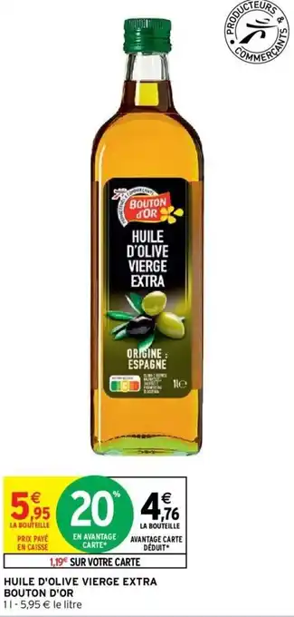 Intermarché Huile d'Olive Vierge extra Bouton d'Or offre