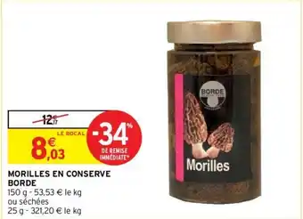 Intermarché Morilles en Conserve Borde offre