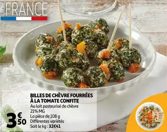 Auchan Billes de chèvre fourrées à la tomate confite offre