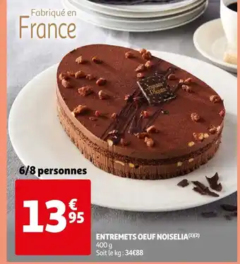 Auchan Entremets oeuf noiselia offre