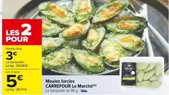 Carrefour Carrefour moules farcies offre