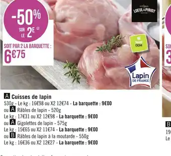 Géant Casino Loeul & piriot cuisses de lapin ou râbles de lapin ou gigolettes de lapin ou râbles de lapin à la moutarde offre