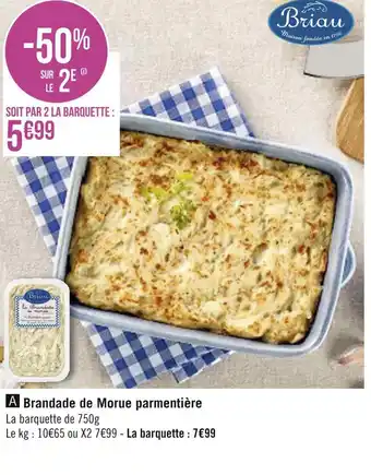 Géant Casino Briau brandade de morue parmentière offre