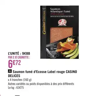 Géant Casino Casino délices saumon fumé d’ecosse label rouge offre