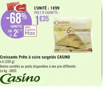 Géant Casino Casino croissants prêts à cuire surgelés offre
