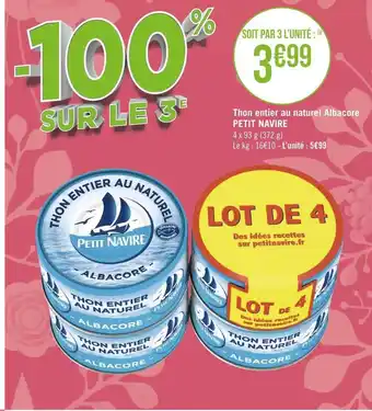 Géant Casino Petit navire thon entier au naturel albacore offre