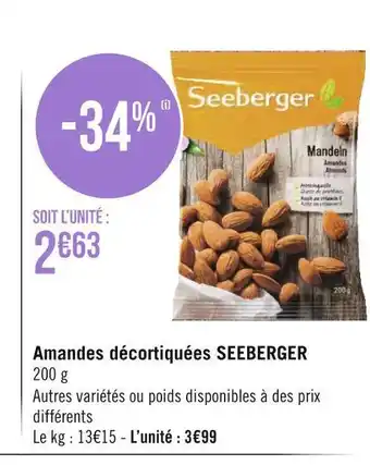 Géant Casino Seeberger amandes décortiquées offre