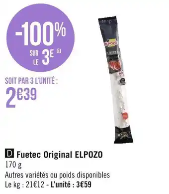 Géant Casino Elpozo fuetec original offre