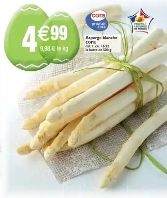Cora x Carrefour Asperges Blanche offre