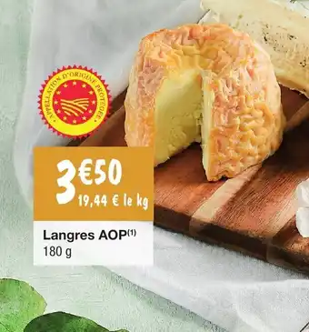 Migros Langres AOP offre