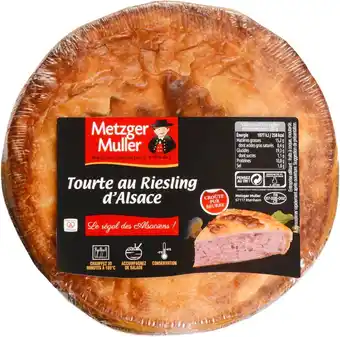 Match Metzger muller tourte au riesling d'alsace offre