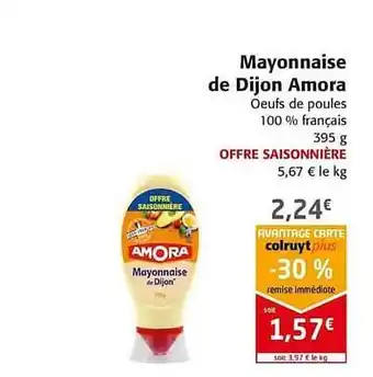 Colruyt Mayonnaise De Dijon Amora offre