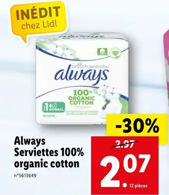 Lidl Always Serviettes 100% Organic Cotton offre