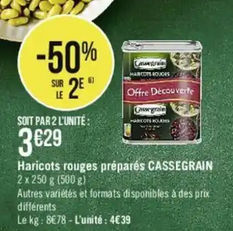 Casino Supermarchés Haricots rouges préparés CASSEGRAIN offre