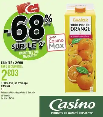 Casino Supermarchés 100% pur jus d'orange CASINO offre