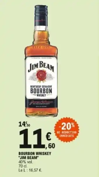 E.Leclerc Bourbon whiskey Jim beam offre