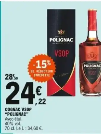 E.Leclerc Cognac vsop Polignac offre