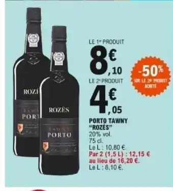 E.Leclerc Porto tawny Rozès offre