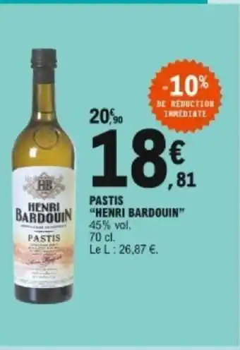 E.Leclerc Pastis Henri bardouin offre