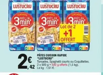 E.Leclerc Pâtes cuisson rapide Lustucru offre