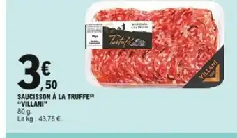 E.Leclerc Saucisson à la truffe villani offre