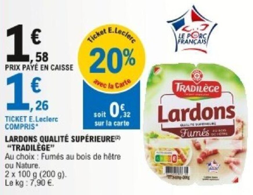 Promo Lardons qualité supérieure Tradilège chez E.Leclerc