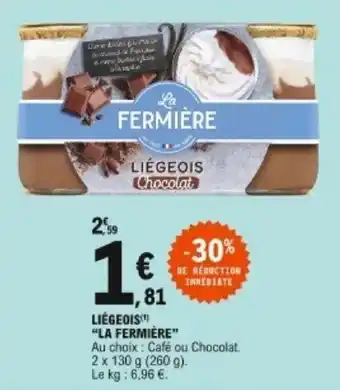 E.Leclerc Liégeois La fermiére offre