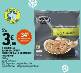 E.Leclerc 4 Coquilles saint-jacques surgelées a la normande Maréval offre