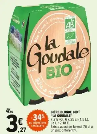 E.Leclerc Biére blonde bio La goudale offre