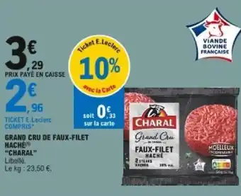 E.Leclerc Grand cru de faux-filet hache Charal offre