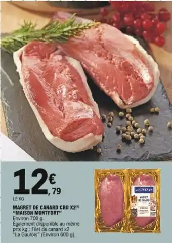 E.Leclerc Magret de canard cru x2 Maison montfort offre