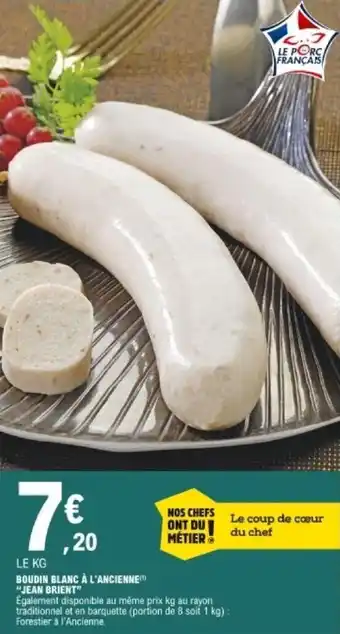 E.Leclerc Boudin blanc a l'ancienne Jean brient offre
