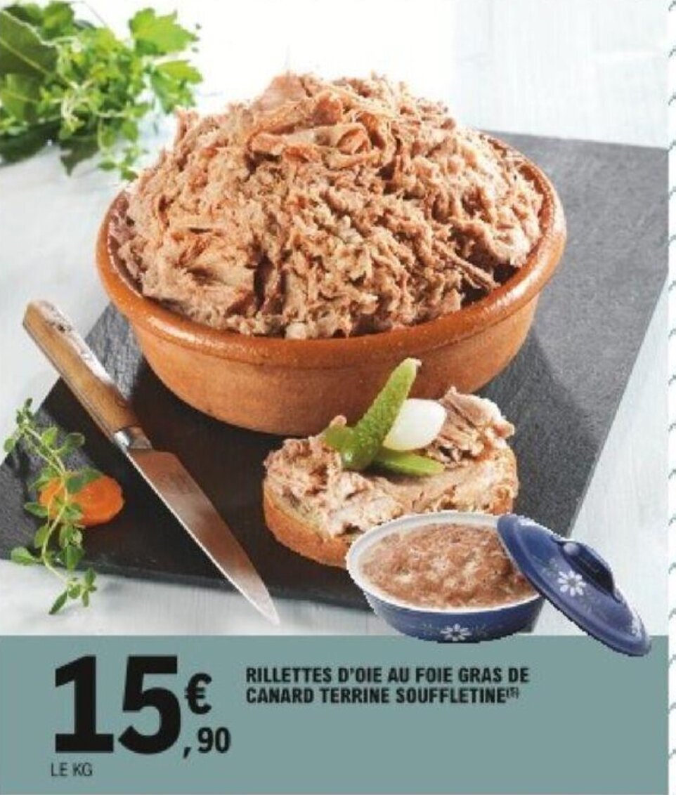 Promo Rillettes d'oie au foie gras de canard terrine souffletine chez E