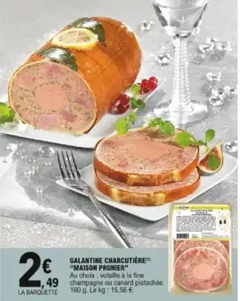 E.Leclerc Galantine charcutiére Maison prunier offre