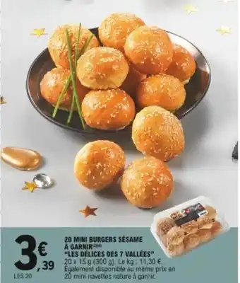 20 Mini burgers sésame a garnir Les délices des 7 vallées