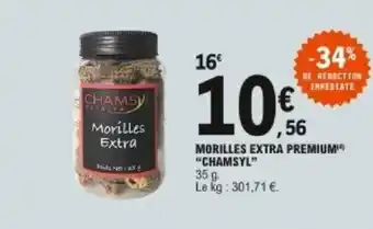 E.Leclerc Morilles extra premium Chamsyl offre
