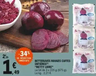 E.Leclerc Betteraves rouges cuites entieres Betty loire offre