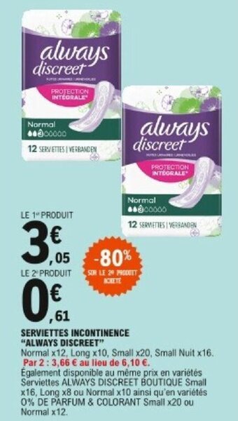E.Leclerc Serviettes incontinence Always discreet offre