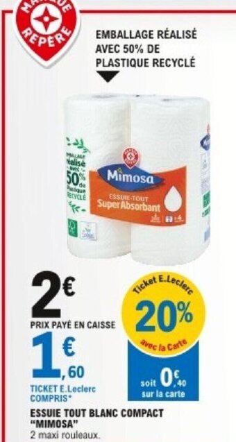 E.Leclerc Essuie tout blanc compact Mimosa offre