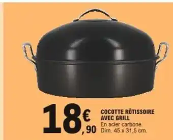 E.Leclerc Cocotte rôtissoire avec grill offre