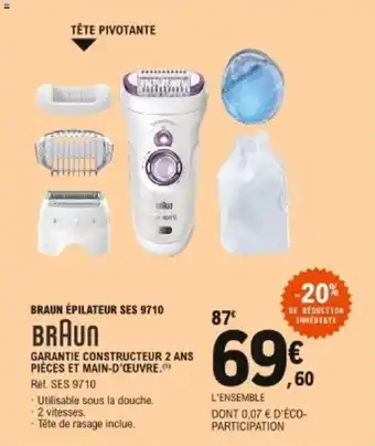 E.Leclerc Braun épilateur ses 9710 offre